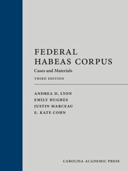 Hardcover Federal Habeas Corpus: Cases and Materials Book