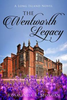Paperback The Wentworth Legacy: A Long Island Novel Book