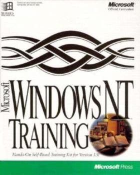 Paperback Microsoft Windows Nt Training: Hands-On Self-Paced Training Kit for Version 3.51 Book