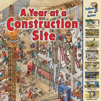 A Year at a Construction Site - Book  of the Time Goes By