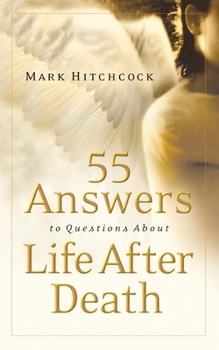 Paperback 55 Answers to Questions about Life After Death Book