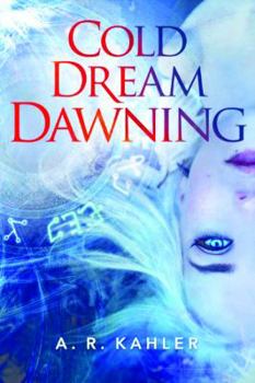 Cold Dream Dawning - Book #2 of the Pale Queen