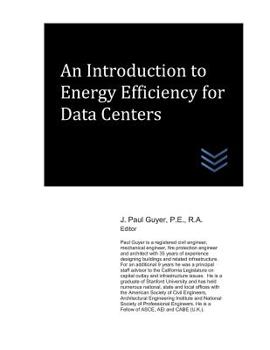 Paperback An Introduction to Energy Efficiency for Data Centers Book