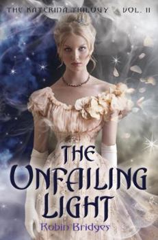 Hardcover The Unfailing Light Book