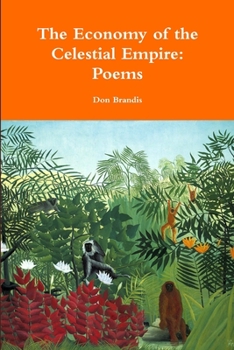 Paperback The Economy of the Celestial Empire: Poems Book