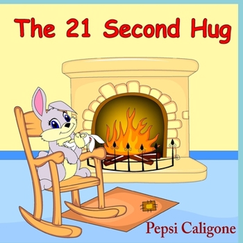Paperback The 21 Second Hug Book