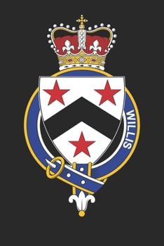 Paperback Willis: Willis Coat of Arms and Family Crest Notebook Journal (6 x 9 - 100 pages) Book