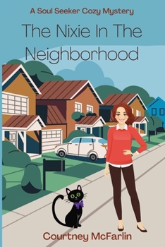 Paperback The Nixie in the Neighborhood Book