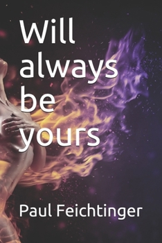 Will always be yours