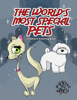 Paperback The World's Most Special Pets: Children's Coloring Book
