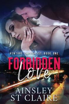 Forbidden Love - Book #1 of the Billionaire Venture Capitalist