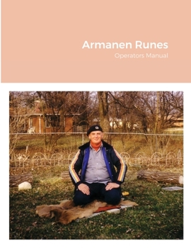 Paperback Armanen Runes: Operators Manual Book