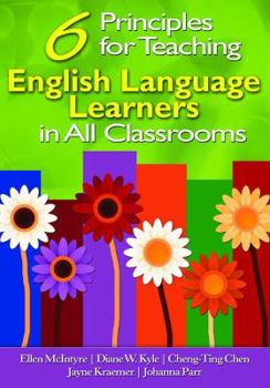 Paperback 6 Principles for Teaching English Language Learners in All Classrooms Book