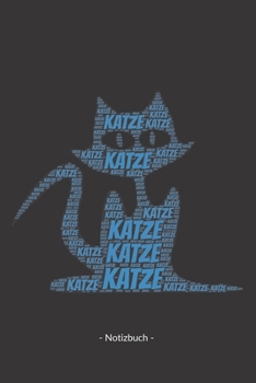 Katze: Notizblock | Notizbuch | DIN A5, 120 Seiten | Liniert, Lined, Linien | Notizen, Termine, Planer, Tagebuch, Organisation | Wortwolke Geschenk (German Edition)