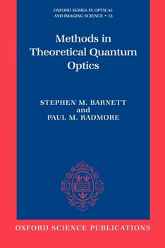 Paperback Methods in Theoretical Quantum Optics Book