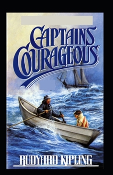 Paperback Captains Courageous: Illustrated Edition Book