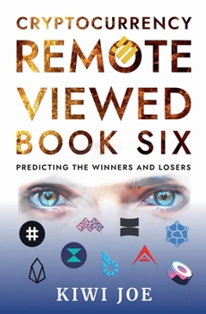 Paperback Cryptocurrency Remote Viewed Book Six Book