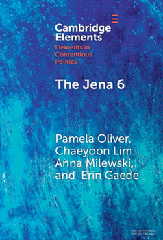 Hardcover The Jena 6: Of Nooses, Fights, Narratives, and Movement Building Book