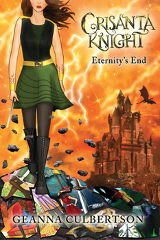 Paperback Crisanta Knight: Eternity's End: Book 9 Volume 9 Book