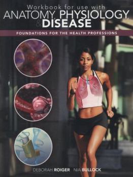 Paperback Anatomy, Physiology & Disease: Foundations for the Health Professions Book