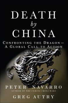 Paperback Death by China: Confronting the Dragon - A Global Call to Action Book