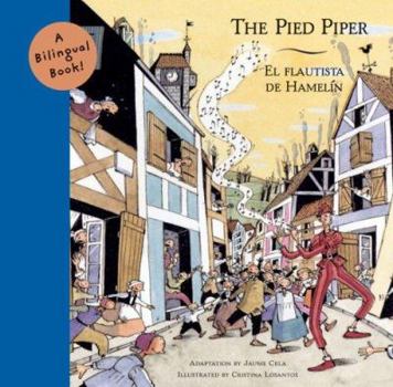 Paperback The Pied Piper / Flautista de Hamelin, El: A Bilingual Book