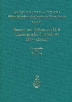 Hardcover Konrad Von Halberstadt Chronographia Interminata 1277 Bis 1355/59 [German] Book