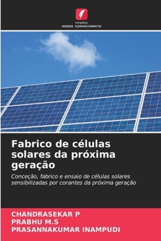 Fabrico de células solares da próxima geração (Portuguese Edition)