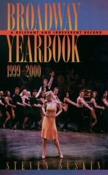 Paperback Broadway Yearbook, 1999-2000: A Relevant and Irreverent Record Book