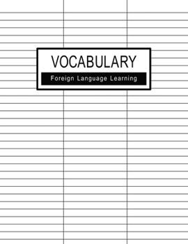 Paperback Vocabulary (Foreign Language Learning): Keep Recording Vocabulary in One Blank Lined Notebook Book