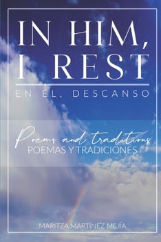Paperback In Him, I Rest: En Él, descanso Book