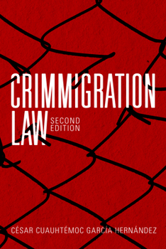 Paperback Crimmigration Law, Second Edition Book