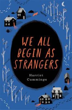 Hardcover We All Begin As Strangers Book