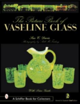 Hardcover The Picture Book of Vaseline Glass Book