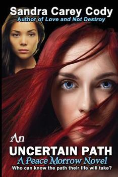 Paperback An Uncertain Path Book