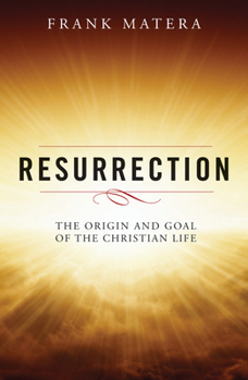 Paperback Resurrection: The Origin and Goal of the Christian Life Book