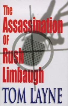 Hardcover The Assassination of Rush Limbaugh Book