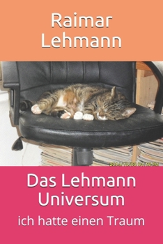 Paperback Das Lehmann Universum: ich hatte einen Traum [German] Book