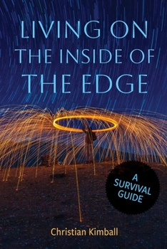 Paperback Living on the Edge of the Inside: A Survival Guide Book