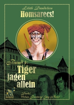 Paperback Tiger jagen allein: Homsarecs [German] Book