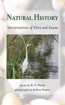 Natural History: Interpretations of Flora and Fauna