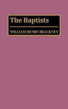 The Baptists - Book #2 of the Denominations in America