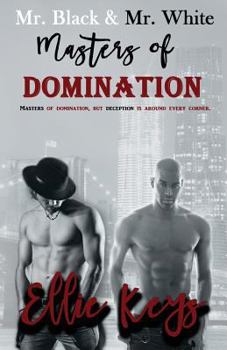 Paperback Mr. Black & Mr. White: Masters of Domination Book