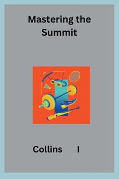 Paperback Mastering the Summit Book