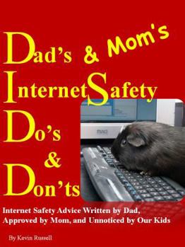 Paperback Dad's & Mom's Internet Safety Do's & Don'ts Book