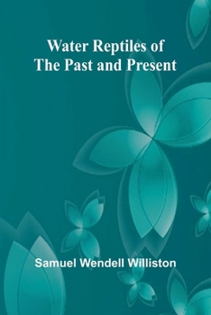 Paperback Water Reptiles Of The Past And Present Book