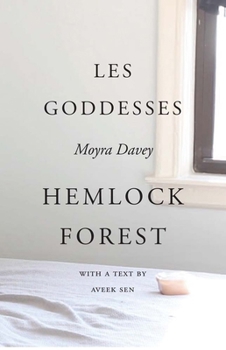 Paperback Moyra Davey: Les Goddesses/Hemlock Forest Book