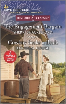 Mass Market Paperback The Engagement Bargain and Cowboy Seeks a Bride Book