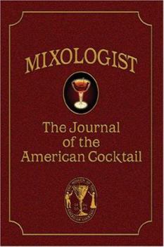 Paperback Mixologist: The Journal of the American Cocktail, Volume 1 Book