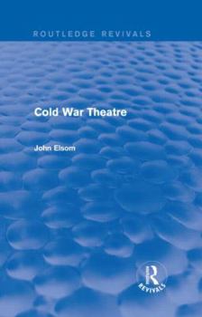 Hardcover Cold War Theatre (Routledge Revivals) Book